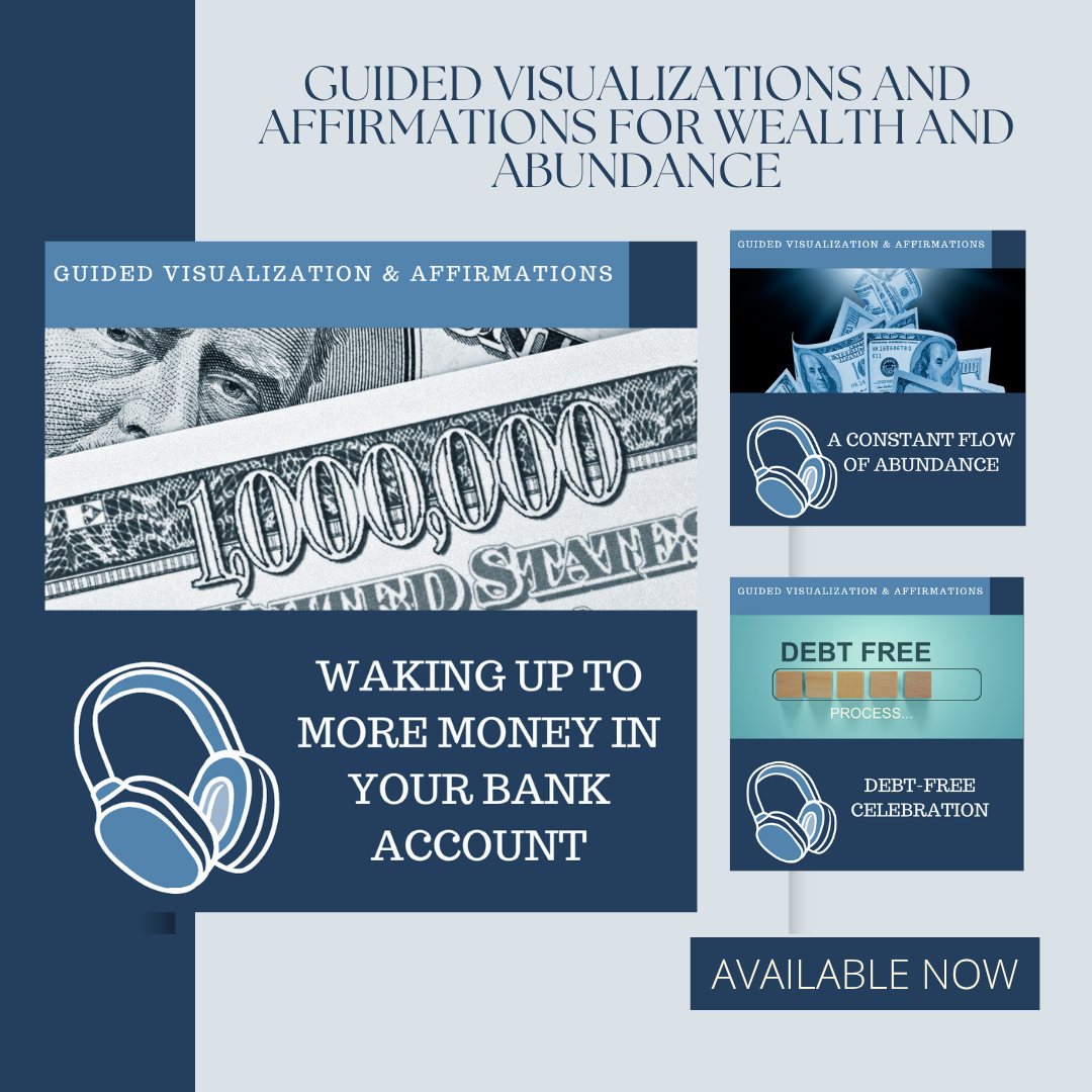 Guided Visualizations and Affirmations for Wealth and Abundance