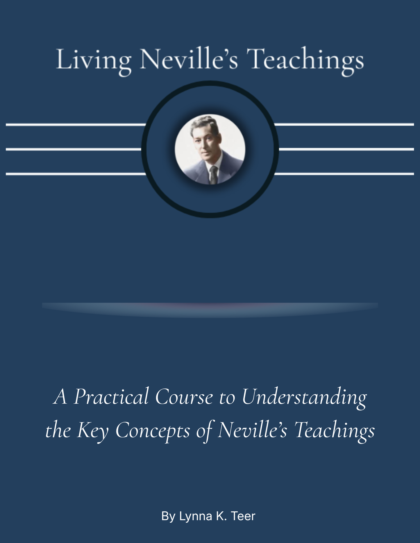 Living Neville's Teachings Curriculum